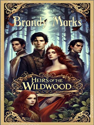 cover image of Heirs of the Wildwood